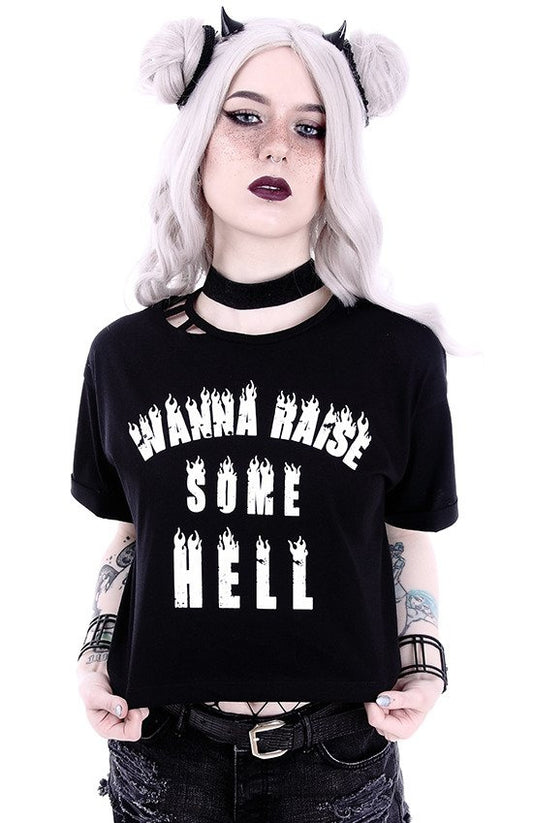 Wanna raise some Hell